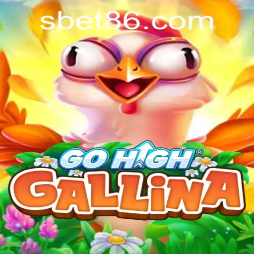 Exploring the Exciting World of GoHighGallina and the Influential Role of Bet86